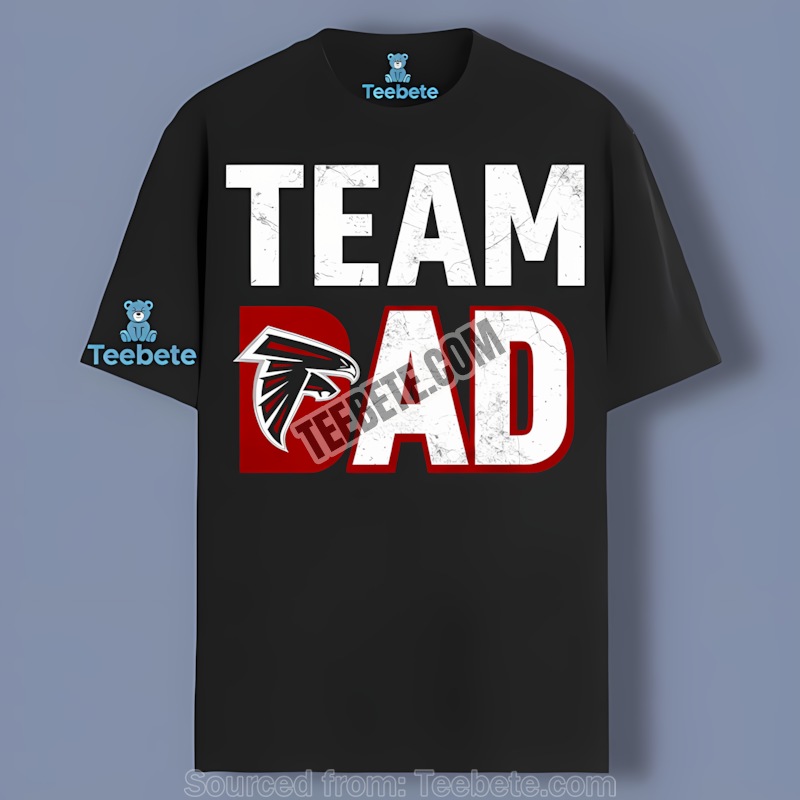 Atlanta Falcons Team Dad Shirt Idea