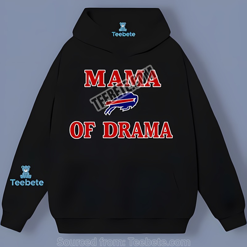 Buffalo Bills Mama Of Drama Unisex Hoodie Buffalo Bills Mama Of Drama Unisex Hoodie
