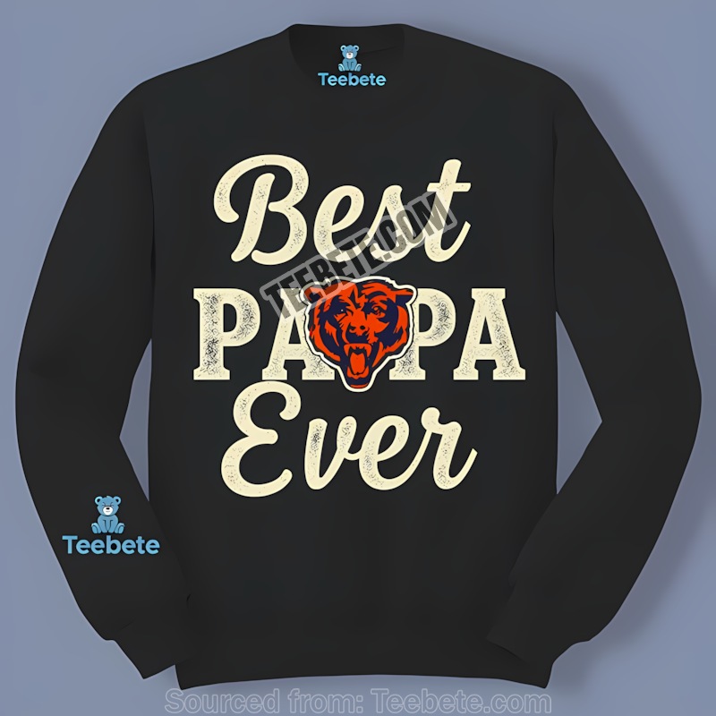 Chicago Bears Best Papa Ever Graphic Long Sleeve Chicago Bears Best Papa Ever Graphic Long Sleeve