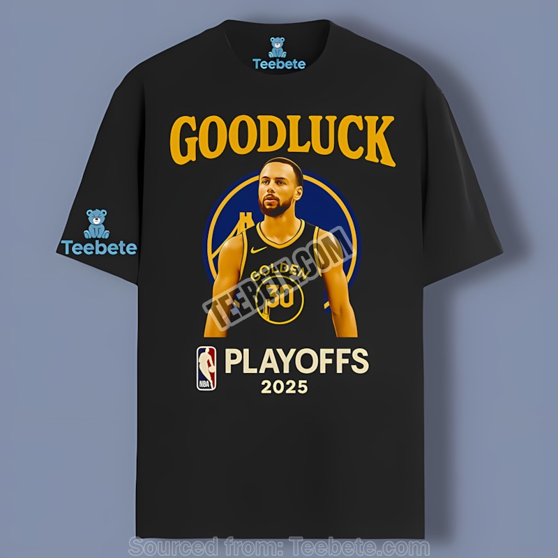 Goodluck Golden State Warriors Playoffs Shirt Idea