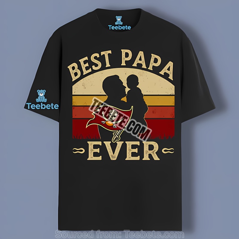 Tampa Bay Buccaneers Best Papa Ever Shirt Design