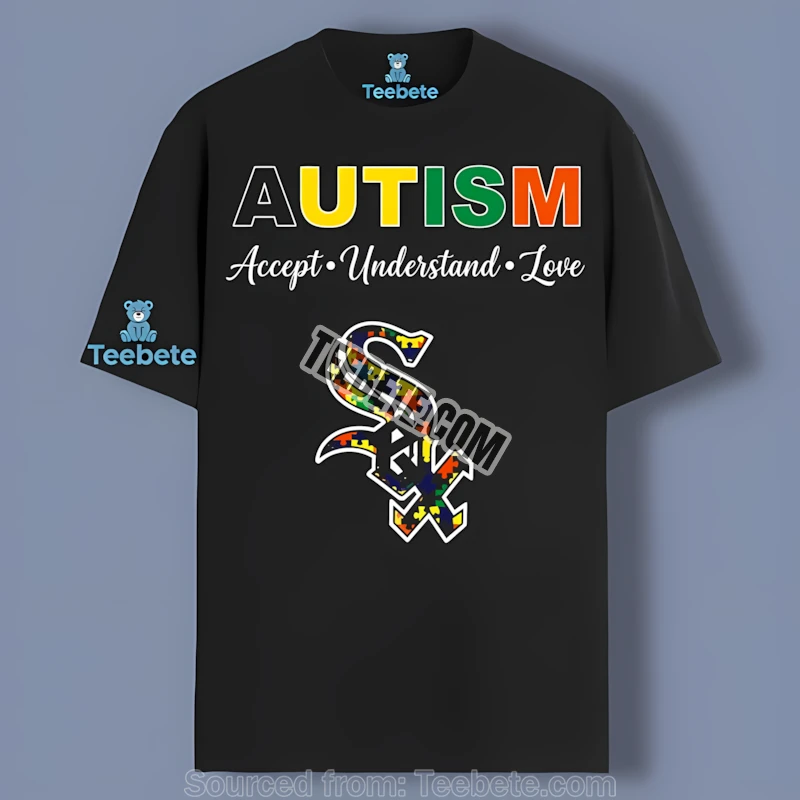 Autism Awareness Chicago White Sox Accept Understand Love Classic Shirt