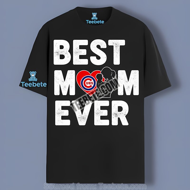 Chicago Cubs Best Mom Ever Heart Design Unisex Shirt