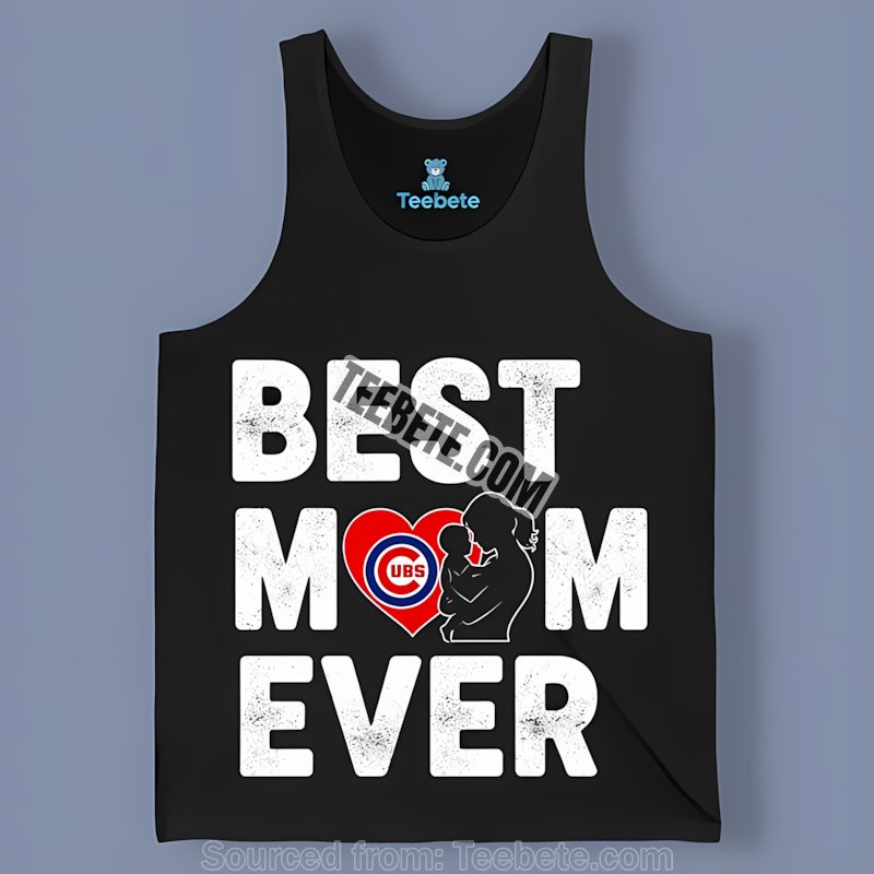 Chicago Cubs Best Mom Ever Heart Design Unisex Tanktop Chicago Cubs Best Mom Ever Heart Design Unisex Tanktop