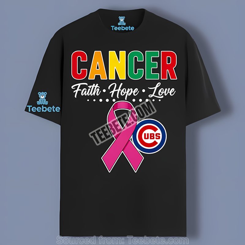 Chicago Cubs Faith Hope Love Cancer Awareness Shirt In Color
