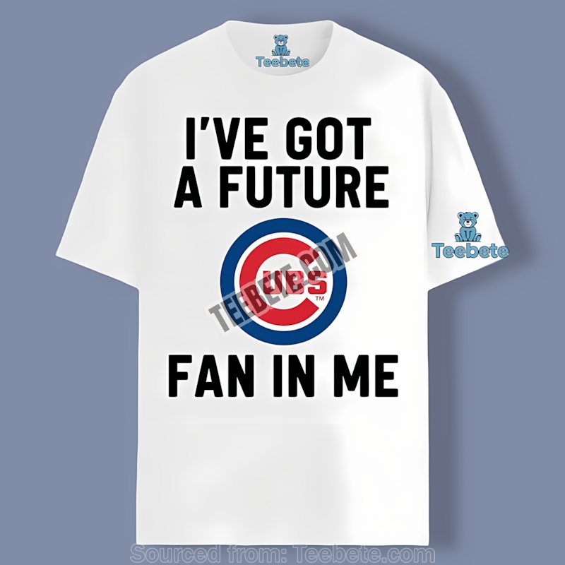Chicago Cubs Future Fan In Me Classic Baseball Shirt