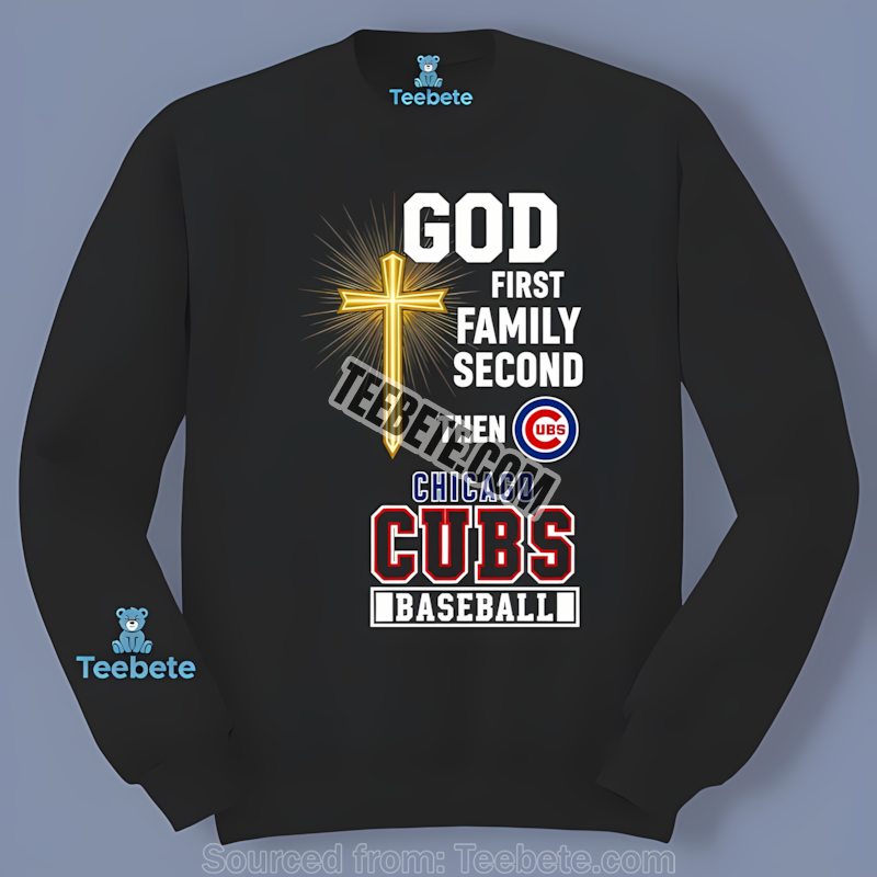 Chicago Cubs God Family Baseball Sports Faith Long Sleeve Chicago Cubs God Family Baseball Sports Faith Long Sleeve