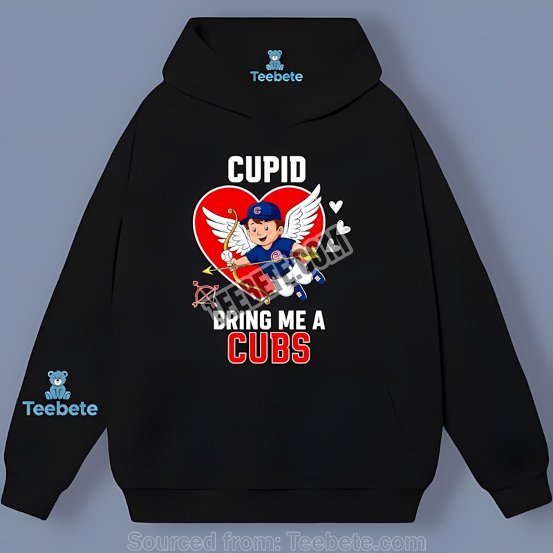 Chicago Cubs Valentines Cupid Bring Me A Cubs Hoodie Chicago Cubs Valentines Cupid Bring Me A Cubs Hoodie