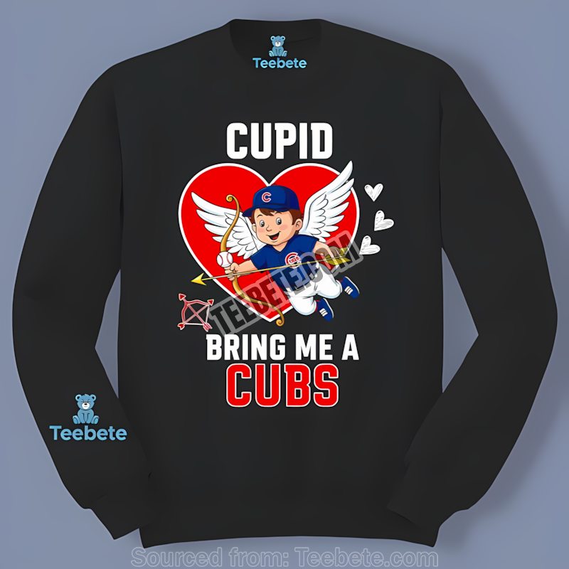 Chicago Cubs Valentines Cupid Bring Me A Cubs Long Sleeve Chicago Cubs Valentines Cupid Bring Me A Cubs Long Sleeve