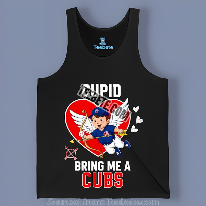 Chicago Cubs Valentines Cupid Bring Me A Cubs Tanktop Chicago Cubs Valentines Cupid Bring Me A Cubs Tanktop