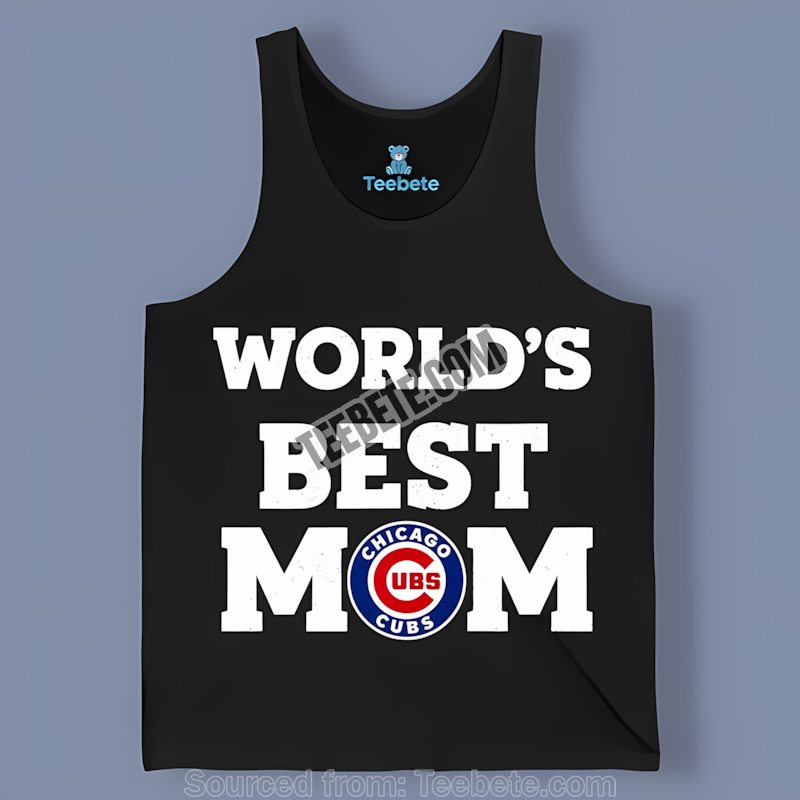 Chicago Cubs Worlds Best Mom Vintage Style Tanktop Chicago Cubs Worlds Best Mom Vintage Style Tanktop
