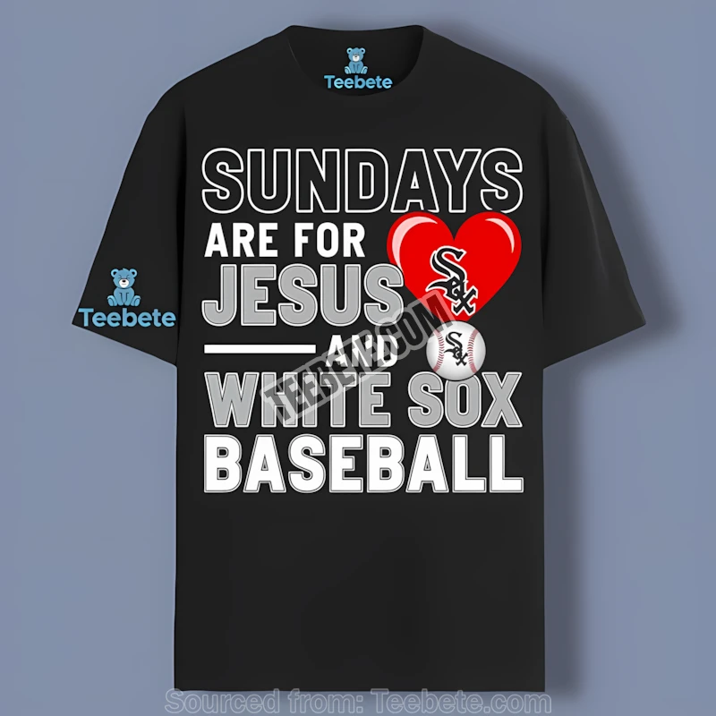 Chicago White Sox Sundays Are For Jesus And Baseball Retro Shirt