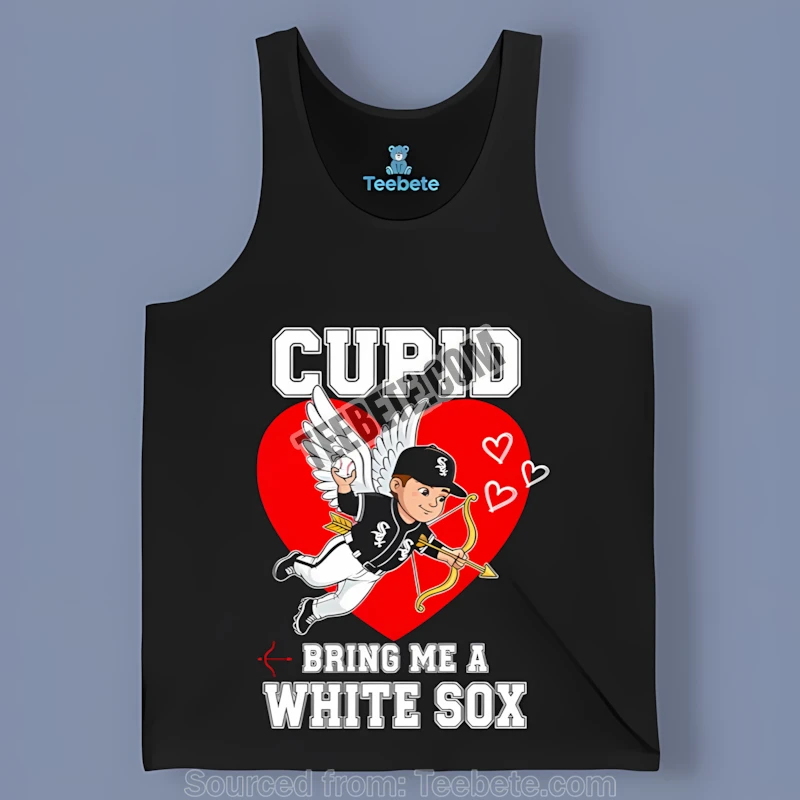 Chicago White Sox Valentines Cupid Bring Me A White Sox Vintage Tanktop Chicago White Sox Valentines Cupid Bring Me A White Sox Vintage Tanktop