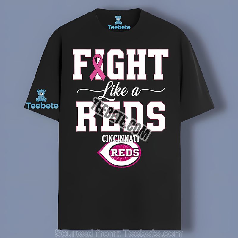 Cincinnati Reds Fight Like A Breast Cancer Awareness Sports Shirt