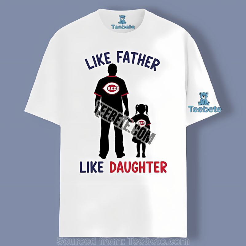 Cincinnati Reds Like Father Like Daughter Graphic Shirt