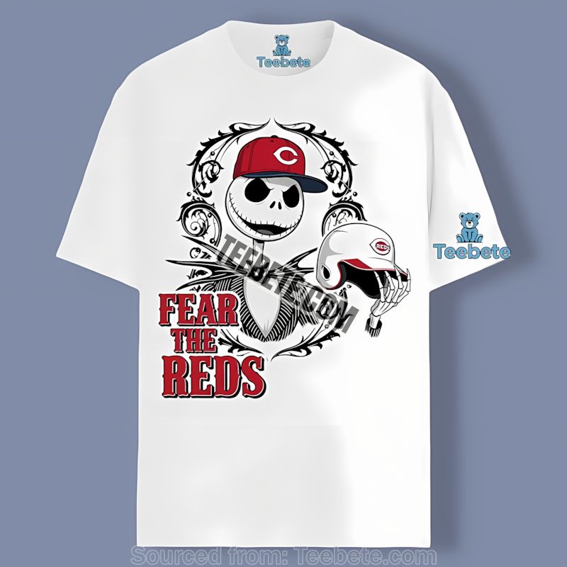 Fear The Cincinnati Reds Jack Skellington Sports Shirt