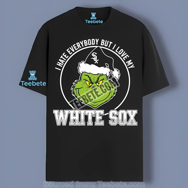 Grinch I Hate Everybody But Love My Chicago White Sox Unisex Shirt