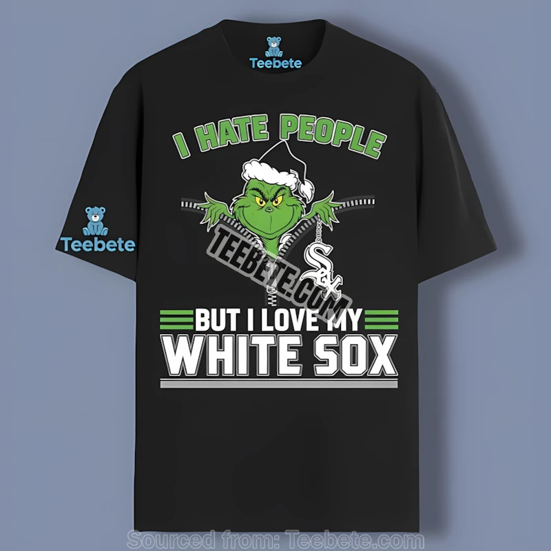 Grinch I Hate People Love My Chicago White Sox Classic Shirt