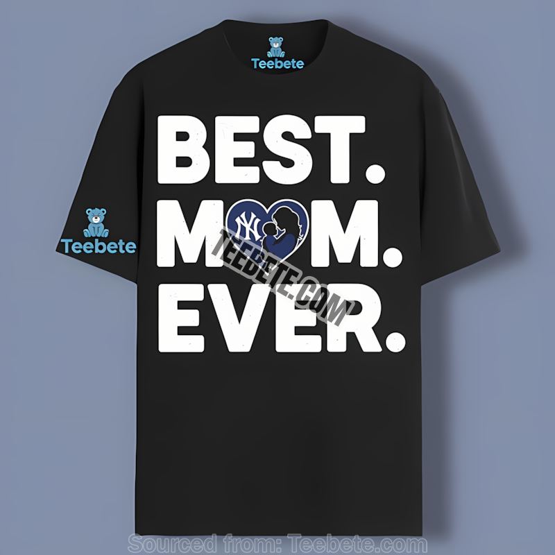 Best Mom Ever New York Yankees Heart Adults Shirt Gift Idea