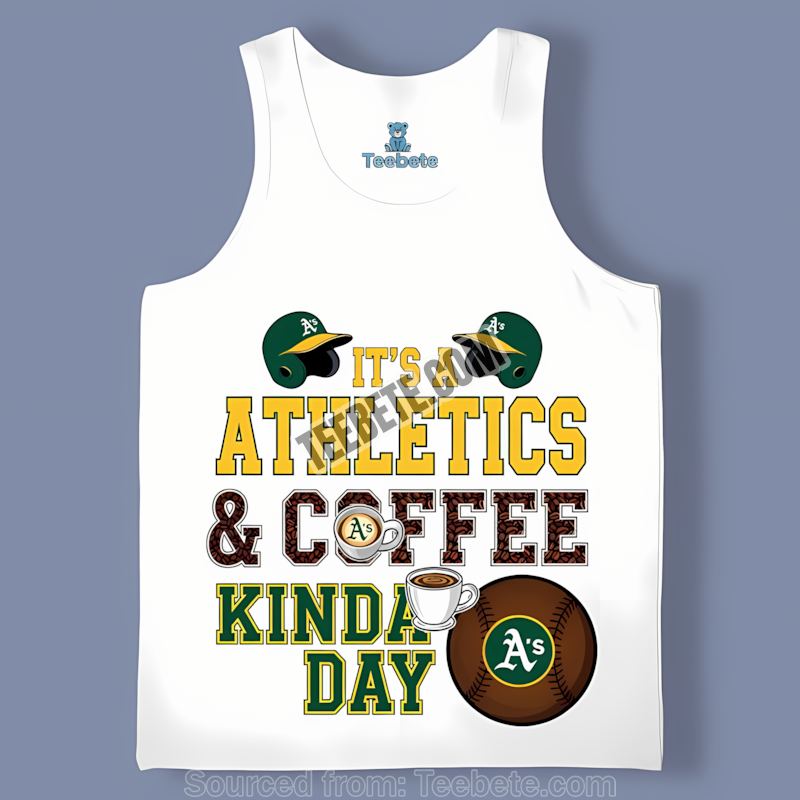 Coffee Kinda Day Oakland Athletics Graphic Tanktop Coffee Kinda Day Oakland Athletics Graphic Tanktop
