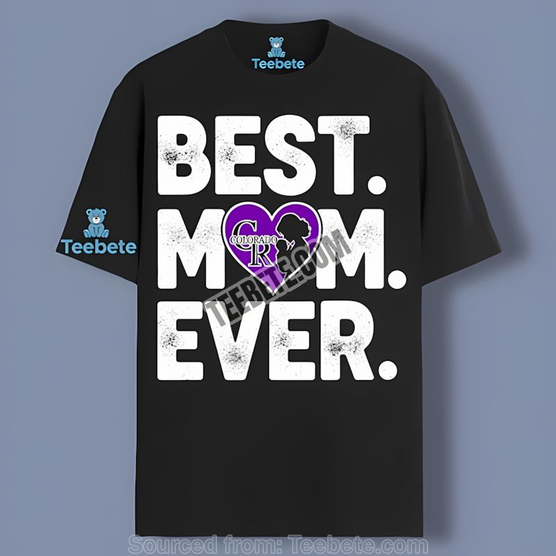 Colorado Rockies Best Mom Ever Heart Cotton Shirt