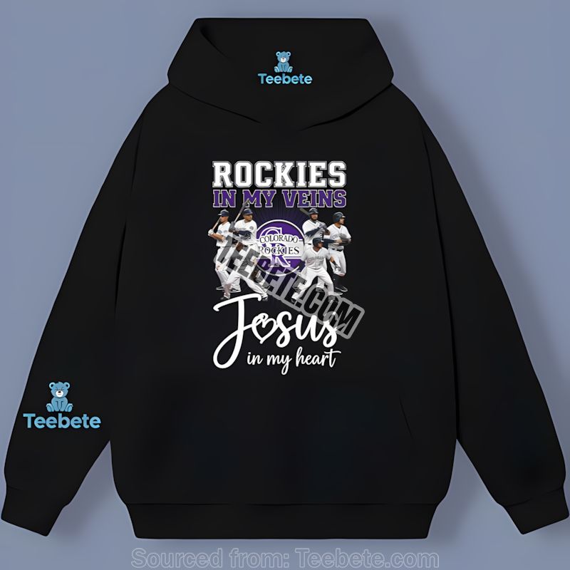 Colorado Rockies In My Veins Jesus In Heart Hoodie Colorado Rockies In My Veins Jesus In Heart Hoodie