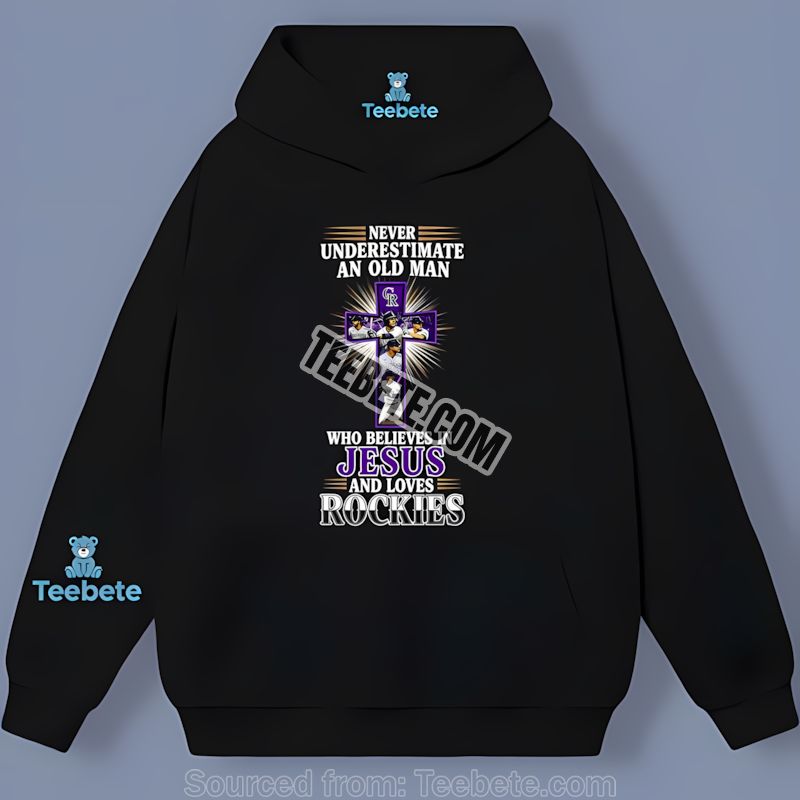 Colorado Rockies Old Man Believes In Jesus Hoodie Colorado Rockies Old Man Believes In Jesus Hoodie