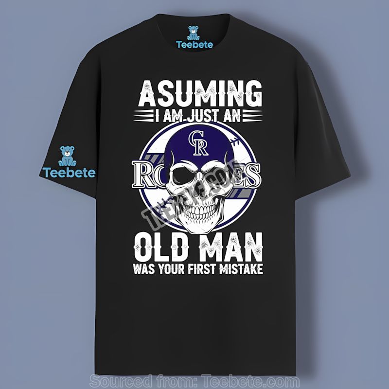 Colorado Rockies Skull Just Old Man Trendy Shirt