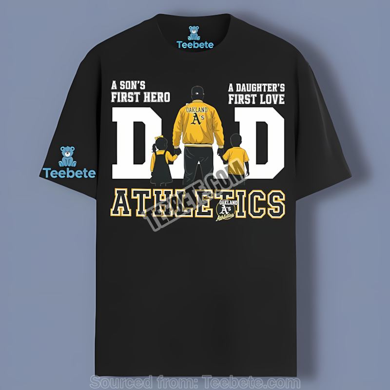 Dad Fathers Day Oakland Athletics A Sons Hero Graphic Shirt