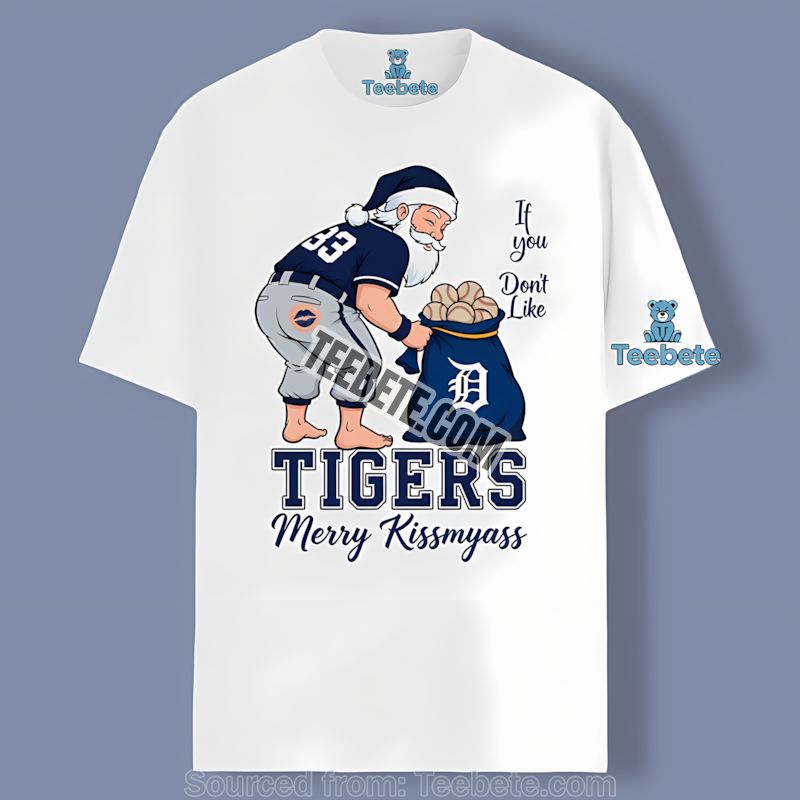 Detroit Tigers Merry Kissmyass Santa Funny Shirt
