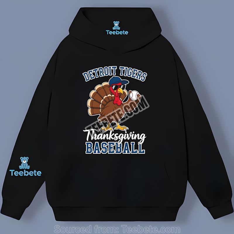 Detroit Tigers Thanksgiving Baseball Turkey Hoodie Detroit Tigers Thanksgiving Baseball Turkey Hoodie