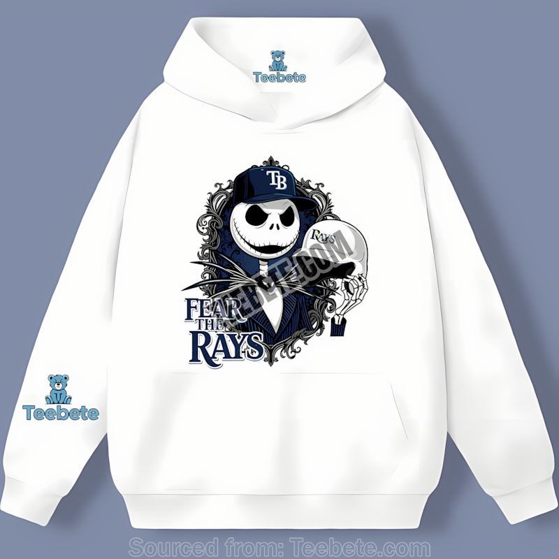 Fear Jack Skellington Cheers For Tampa Bay Rays Sports Hoodie Fear Jack Skellington Cheers For Tampa Bay Rays Sports Hoodie