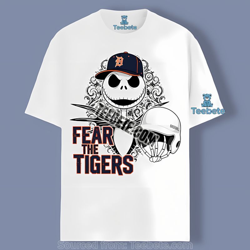 Fear The Detroit Tigers Jack Skellington Shirt