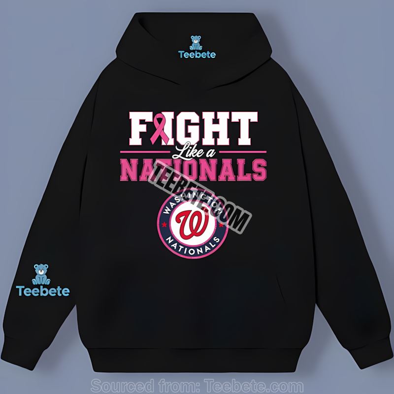Fight Like A Breast Cancer Awareness Washington Nationals Unisex Hoodie Fight Like A Breast Cancer Awareness Washington Nationals Unisex Hoodie