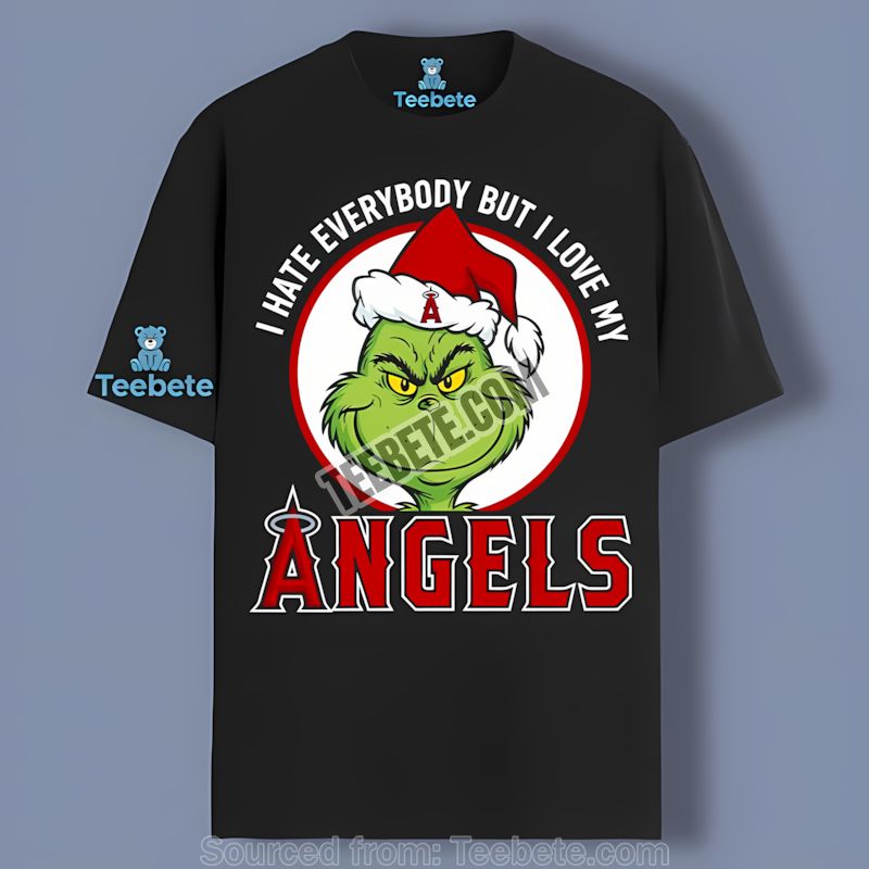 Grinch I Hate Everybody But Love My Los Angeles Angels Shirt For Sports Fans