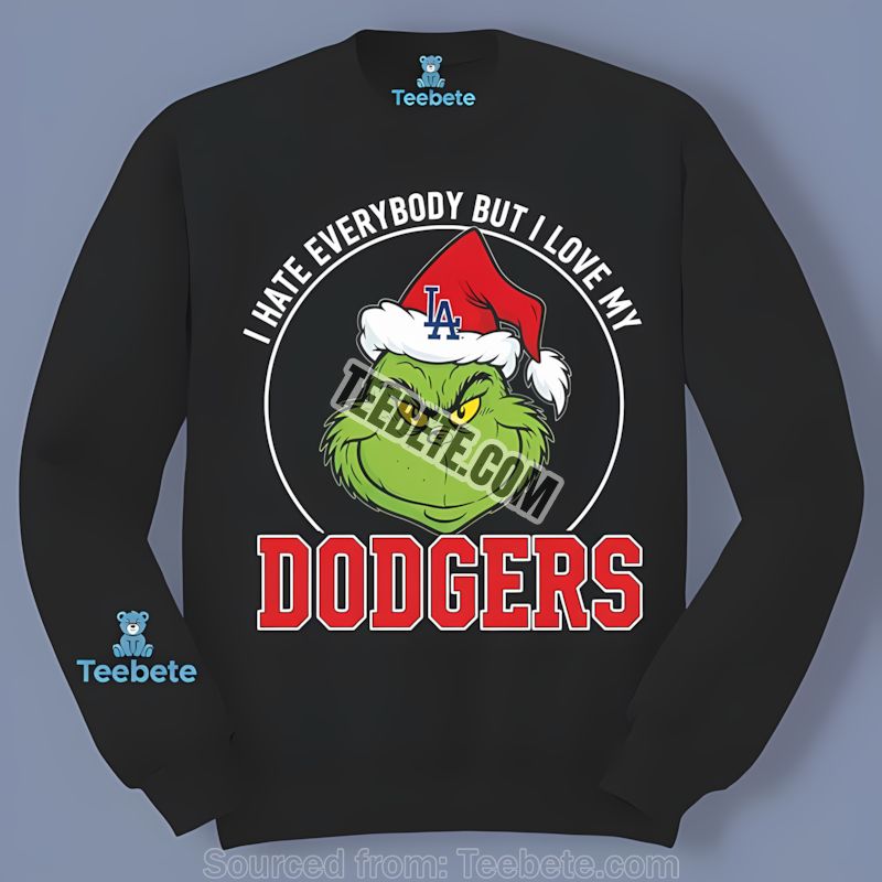 Grinch I Hate Everybody But Love My Los Angeles Dodgers Regular Long Sleeve Grinch I Hate Everybody But Love My Los Angeles Dodgers Regular Long Sleeve