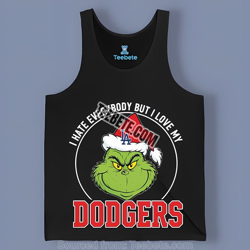 Grinch I Hate Everybody But Love My Los Angeles Dodgers Regular Tanktop Grinch I Hate Everybody But Love My Los Angeles Dodgers Regular Tanktop