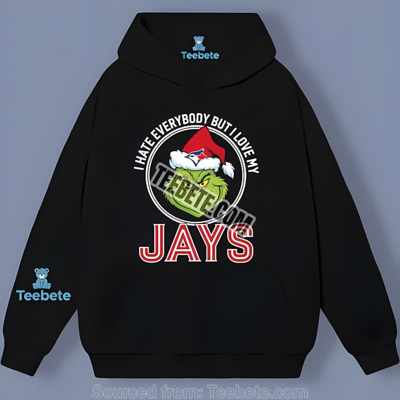 Grinch I Hate Everybody But Love My Toronto Blue Jays Retro Hoodie Grinch I Hate Everybody But Love My Toronto Blue Jays Retro Hoodie