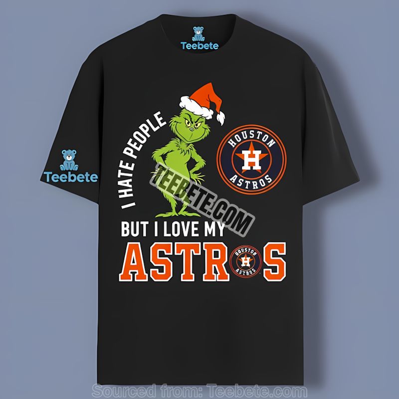 Grinch I Hate People But Love Houston Astros Cotton Shirt