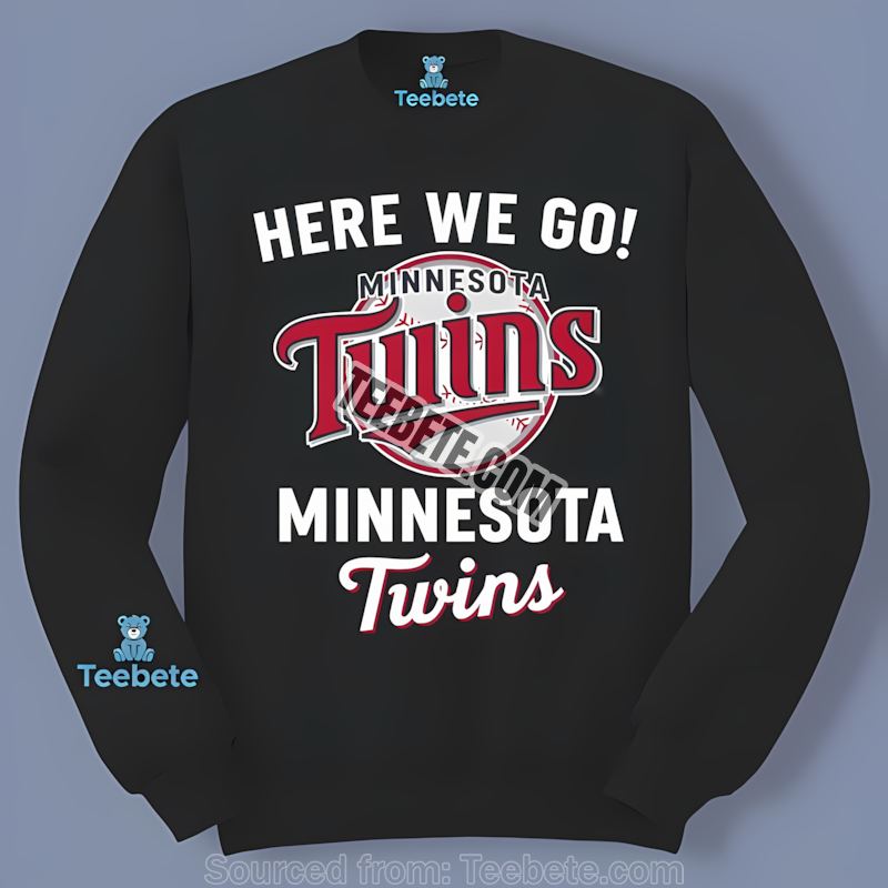Here We Go Minnesota Twins Logo Trendy Long Sleeve Here We Go Minnesota Twins Logo Trendy Long Sleeve