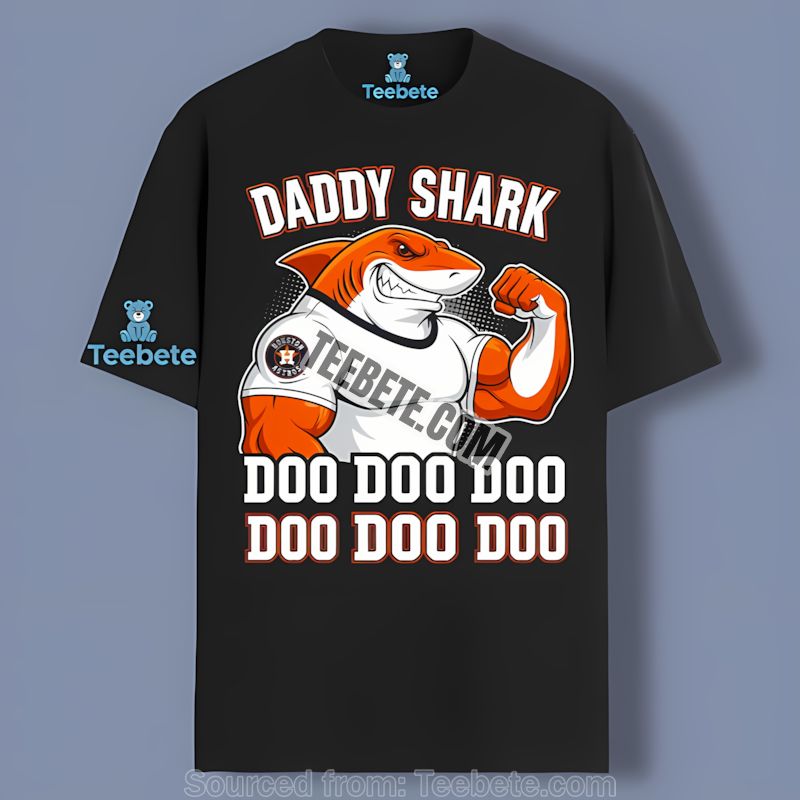 Houston Astros Daddy Shark Doo Doo Baseball Shirt