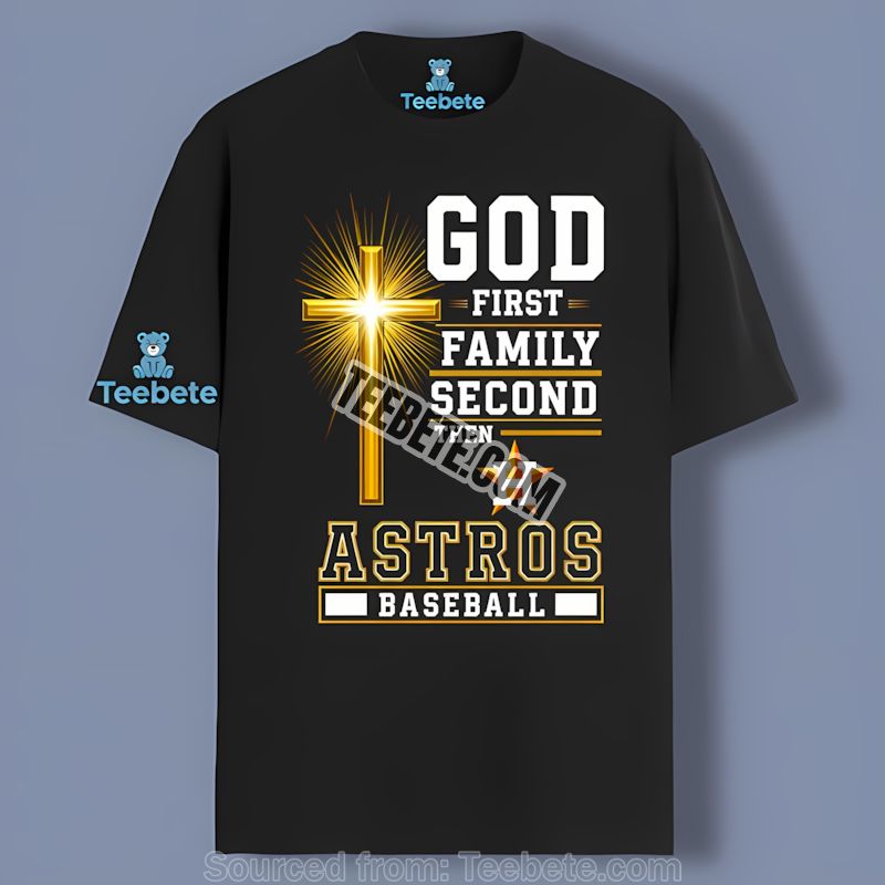 Houston Astros God Family Baseball Fan Cotton Shirt