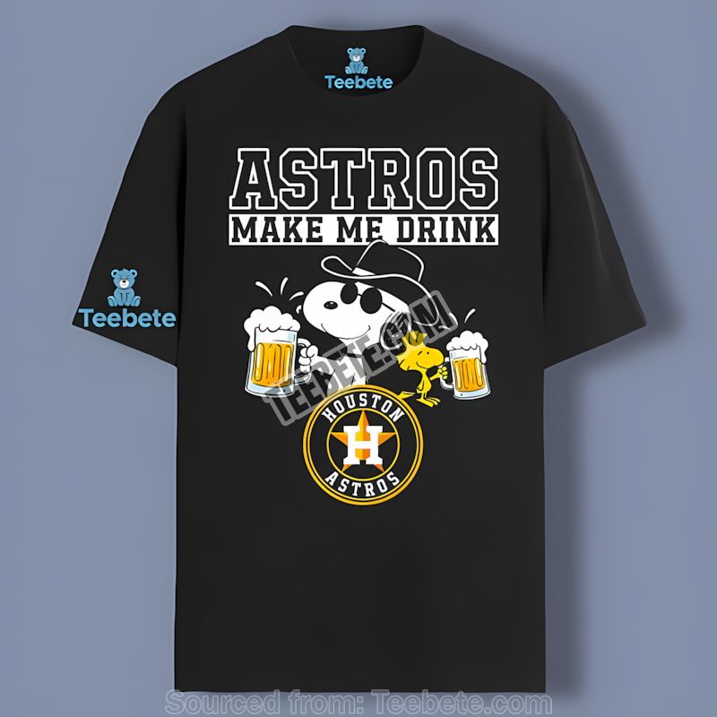 Houston Astros Snoopy Make Me Drink Funny Adults Shirt