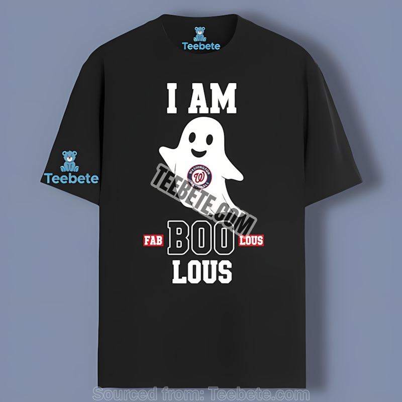 I Am Fab Boo Lous Washington Nationals Ghost Trendy Shirt