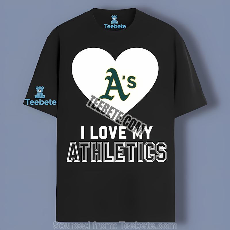 I Love My Athletics Heart Oakland Athletics Regular Shirt