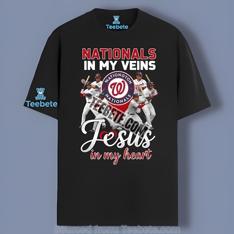 In My Veins Jesus In My Heart Washington Nationals Unisex Shirt