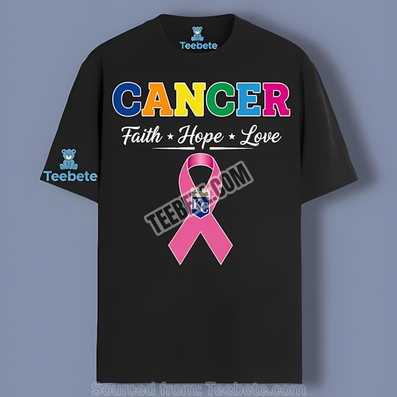 Kansas City Royals Cancer Awareness Faith Hope Love Shirt