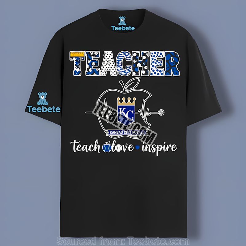 Kansas City Royals Teacher Apple Teach Love Inspire Shirt
