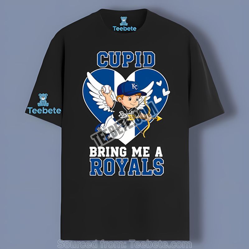 Kansas City Royals Valentines Cupid Bring Me Royals Shirt