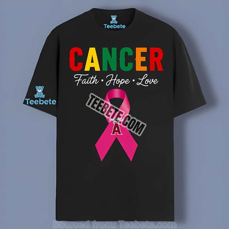 Los Angeles Angels Cancer Awareness Shirt Faith Hope Love Sports Edition